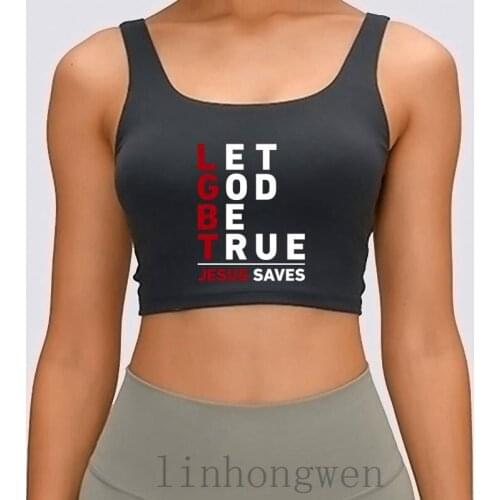 Let God Be True Jesus Saves Christian Bible Women Tank Top Cotton Slim Size S-XL Fashion Unique Cute Crop Top