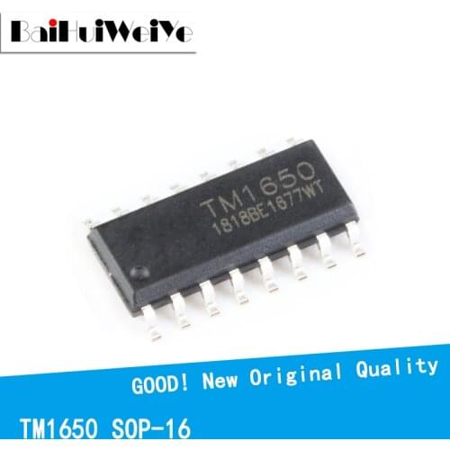 10PCS/LOT t TM1650 SOP-16 LED 1650 SOP16 SMD 8*4 bit drive digital tube chip New Original Good Quality Chipset