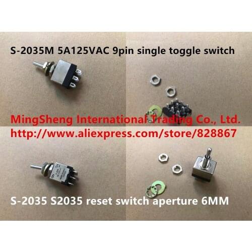 Original new 100% S-2035M 5A125VAC 9pin single toggle switch reset switch aperture 6MM