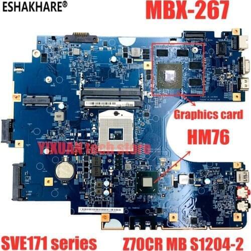 MBX-267 For Sony SVE171 SVE1711F1EW Series Laptop Motherboard Z70CR MB S1204-2 48.4MR05.021 MBX-267 Main Board with Graphics