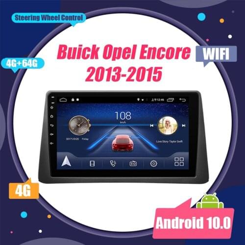 Android 10.0 NO DVD 2 Din Car Radio Multimedia Video Player Navigation GPS For Buick Opel Encore 2013-2015 Octa-Core Head Unit