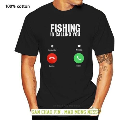 Fishing Is Calling You T-Shirt Men Fish Gofishing Fisher Fishermen Short Sleeve Funny Tees O Neck Cotton Tops Plus Size T Shirt
