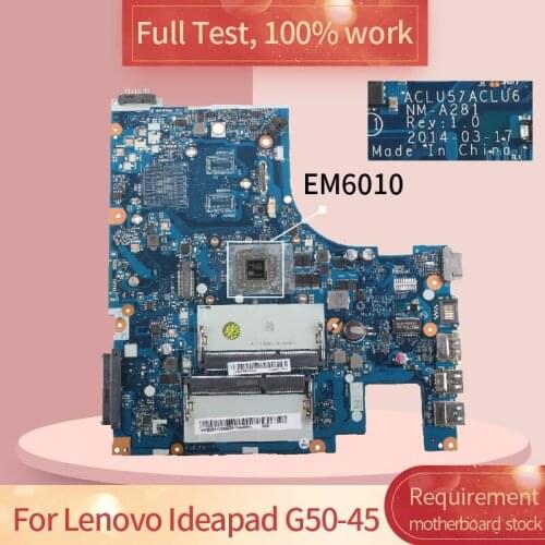 5B20F77224 For Lenovo Ideapad G50-45 NM-A281 EM6010 motherboard Mainboard full test 100% work