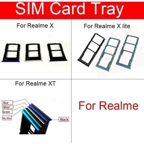 SIM Card Tray For Realme X Lite X XT Sim Card Slot Tray Holder Adapter Replacement Parts