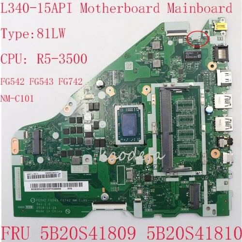 L340-15API Motherboard Mainboard For Ideapad L340-15API Laptop 81LW FG542 FG543 FG742 NM-C101 5B20S41809 5B20S41810 R5-3500