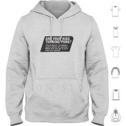 Are Your Kids Turning Punk Hoodies Long Sleeve Punk Funny Meme Rock Metal Music Indie Grunge Hipster Tumblr