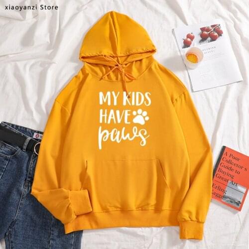 My Kids Have Paws dog cat mom Print Women hoodies Cotton Casual Funny sweatshirts For Lady Girl pullovers Hipster sports OT-341