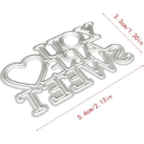 2021 New You Are Sweet Metal Cutting Dies Stencil DIY Scrapbooking Album Stamp Paper Card Embossing Craft Decor