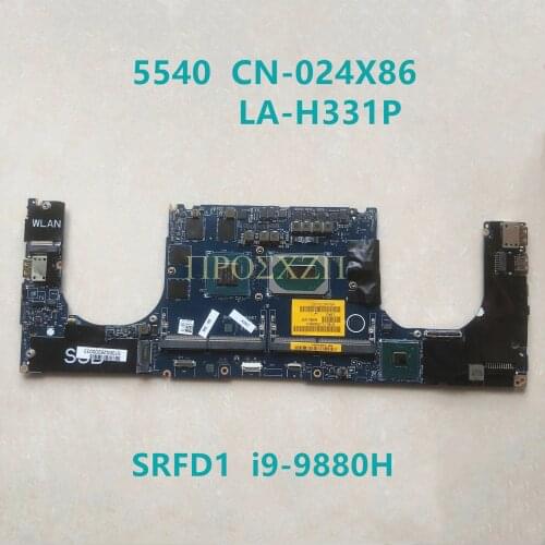 High quality For DELL 5540 CN-024X86 024X86 24X86 Laptop Motherboard LA-H331P SRFD1 I9-9880H CPU w/ N19P-Q3-A1 100%fully tested
