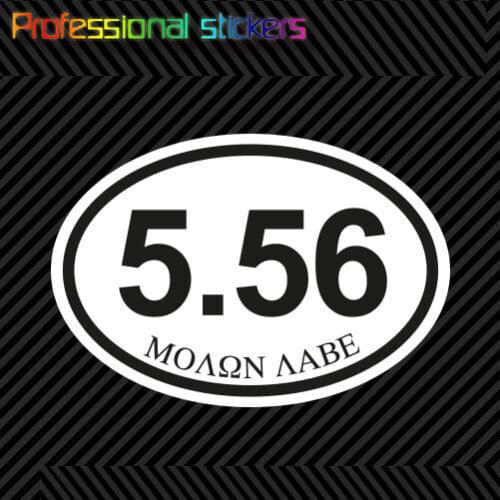 5.56 Molon Labe Oval Sticker Decal Self Adhesive Vinyl Euro Pro Gun 2a Ar15 for Car, Laptops, Motorcycles, Office Supplies