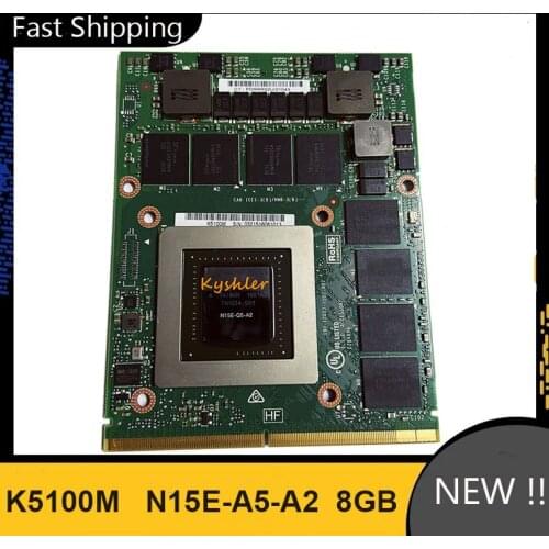 Brand New K5100M K5100 GDDR5 8GB Video Graphics Card N15E-Q5-A2 For Dell M6700 M6800 HP 8770W ZBook 17 G1 G2