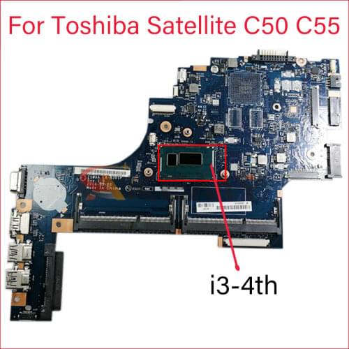 For Toshiba Satellite C50 C55 C55T C50-B C55-B C50B C55B Laptop Motherboard ZSWAA LA-B301P K000889110 I3-4005u CPU Mainboard