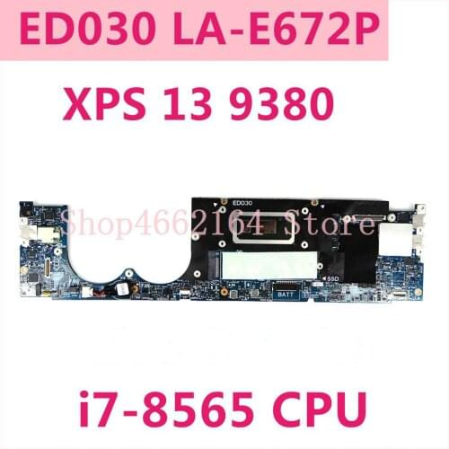ED030 LA-E672P i7-8565 CPU Mainboard For Dell XPS 13 9380 CN 088MRW 16G RAM Laptop Motherboard 100%Tested Working Well