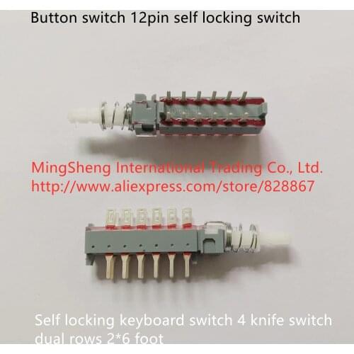Original new 100% import button switch 12pin self locking keyboard switch 4 knife switch 2*6
