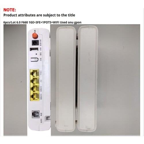 Free shipping6pcs/Lot 6.0 F660 1GE+3FE+1POTS+WIFI Used onu gpon ont ZTE GPON ONU OLT without Power Second-hand onu