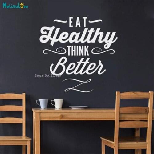 Eat Healthy Think Better Wall Quote Decal Home Kitchen Restaurant Vinyl Lettering Inspirational Decor Vinyl Art Murals YT1008