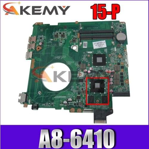 AKemy Laptop motherboard For HP Pavillion 15-P 15 Inch Core A8 AM6410 216-0858020 2GB Mainboard DAY22AMB6E0
