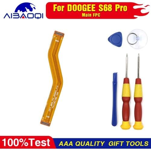 Main Ribbon Flex Cable FPC Accessories For Doogee S68Pro Smart Phone Repair Main Board Perfect Replacement Parts Free Tools