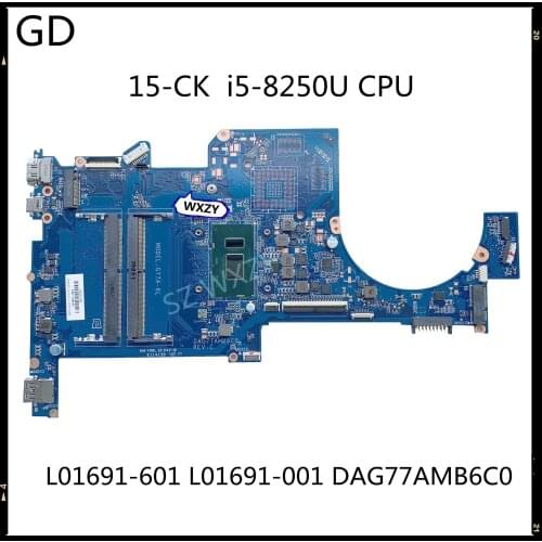 GD Original For HP Pavilion 15-CK Laptop Motherboard With SR3LA i5-8250U CPU L01691-601 L01691-001 DAG77AMB6C0 DDR4 Full Tested