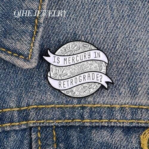 QIHE JEWELRY Mercury Retrograde Brooches Pins Horoscope Planet Hard Enamel Metal Pins Denim Clothes Badges Pins Friends Gifts
