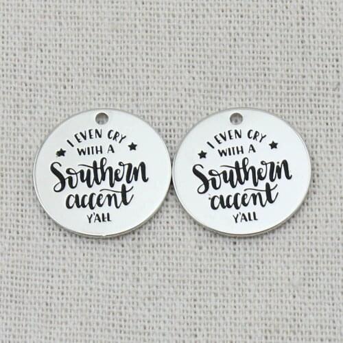 I EVEN CRY WITH A SOUTHERN ACCENT Y'ALL Necklace,Chain Necklace,2021 Trend,Key Chains,Bracelets Charms,22mm,5Pcs/Lot