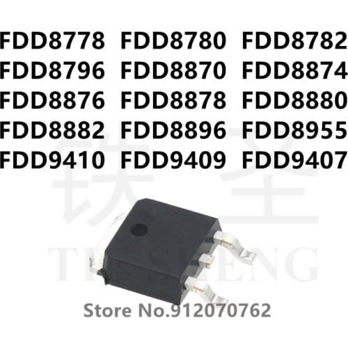 10PCS FDD8778 FDD8780 FDD8782 FDD8796 FDD8870 FDD8874 FDD8876 FDD8878 FDD8880 FDD8882 FDD8896 FDD8955 FDD9410 FDD9409 FDD9407