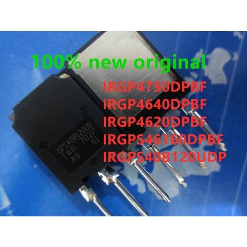 10PCS IRGP4750DPBF IRGP4750D IRGP4640DPBF IRGP4640D IRGP4620DPBF IRGP4620D IRGPS46160DPBF GPS46160D IRGPS40B120UDP GPS40B120UD