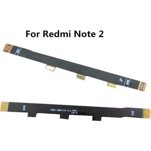 1pcs Main board Motherboard Connector Flex Cable for Xiaomi Redmi Note 2