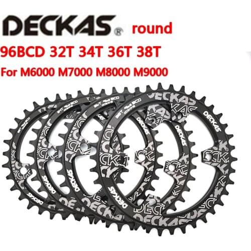 Deckas round Mountain bike bicycle Chainring BCD 96mm 32/34/36/38T 96bcd 7-11 speed for M6000 M7000 M8000 M9000 crank