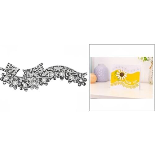New Thank You Flower Edge Craft Embossing Mold 2021 Metal Cutting Dies for DIY Decor Scrapbooking Album Card Making No Stamps