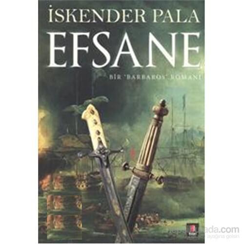 Legend-A 'Barbaros' Novel-Alexander Machete 'Turkish Book