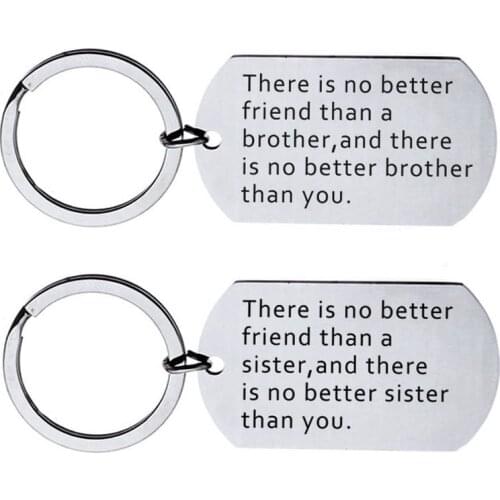 There Is No Better Friend Than A Brother And There Is No Better Brother Than You Keychain Key Ring Best Brother Sister Gift