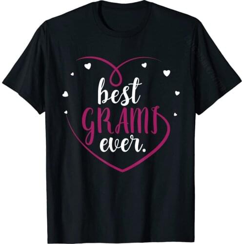 Best Grams Ever T-Shirt New Design Mens Tshirts Summer Tops Shirts Cotton Birthday