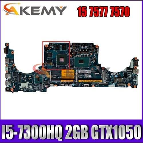 I5-7300HQ 2GB GTX1050 FOR DELL INSPIRON 15 7577 7570 Laptop Motherboard CKA50 CKF50 LA-E991P CN-07F05F 7F05F Mainboard 100%Test