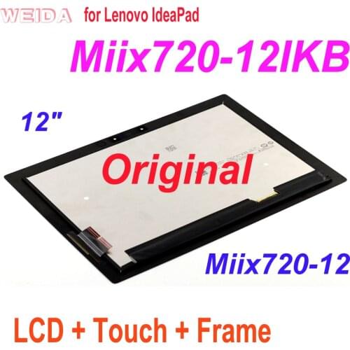 Original LCD For Lenovo IdeaPad Miix720-12 Miix720-12IKB Miix 720-12IKB LCD Display Touch Screen Digitizer Assembly with Frame