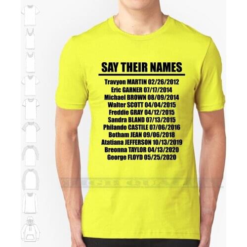 Say Their Names Newest Fashion Design Print Cotton T Shirt 6xl Big Size Black Lives Matter George Floyd Underwears