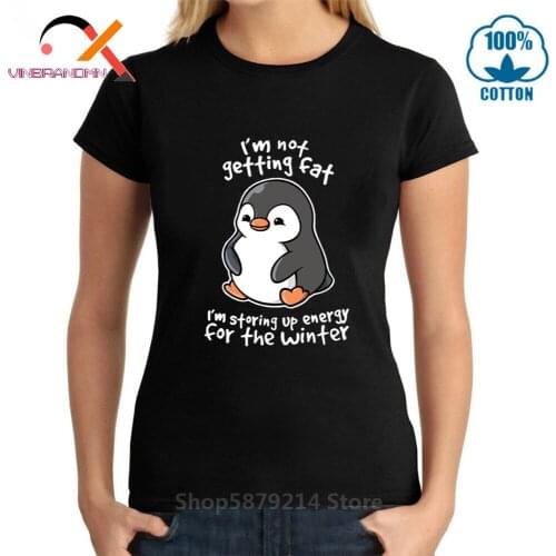Chubby penguin T shirt woman kawaii fat Penguin t-shirt X'mas Tops Tee I'm not getting fat I'm storing up energy for winter Tees