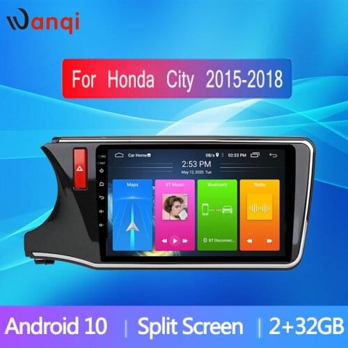 Android10 Car Radio For 2015 2016 2017 2018 Honda CITY Left Hand Drive Stereo Audio Multimedia Player GPS Navi Split Screen