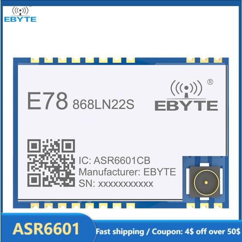 ASR6501 LoRaWAN 868MHz SoC LoRa RF IoT Node Wireless Module Long Range Data Transceiver Development Board E78-868LN22S Ebyte