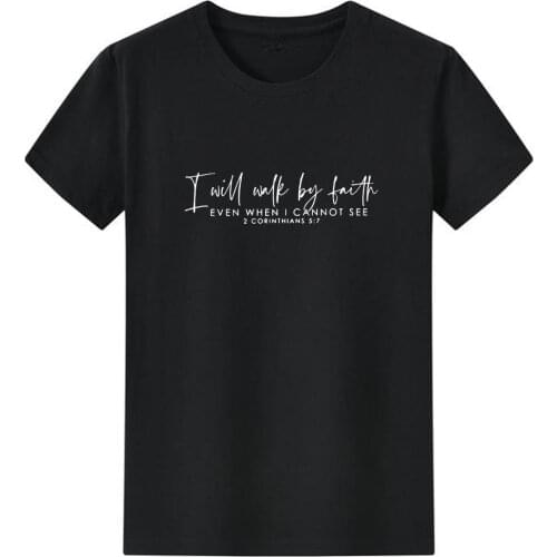 I Will Walk By Faith T-Shirt Women Fashion Loose Clothes T Shirt Women Crewneck Top Tee Summer Casual Short Sleeve Tshirt Women