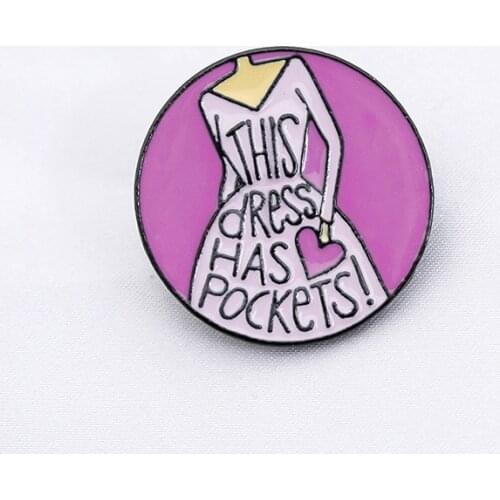 This Dress Has Pockets Creative Brooch for Women Fashion Enamel Round Lapel Pins for Elegant Female Cute Party Accessory New