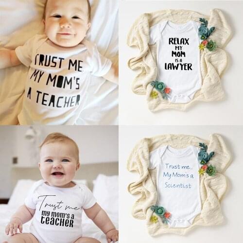 My Mom Is A Teacher/lawyer/scientist Funny Print Baby Bodysuits Boys Girls Unisex Summer Short Sleeve Jumpsuit Casual Onesie