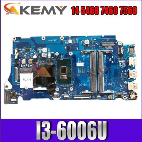 I3-6006U FOR Dell Vostro 14 5468 7460 7560 Laptop motherboard BKD40 LA-D822P REV:1.0(A00) CN-00YT8K 0YT8K mainboard 100%tested