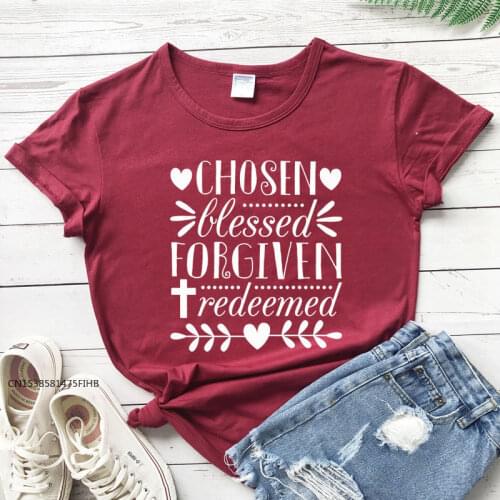 Chosen Blessed Forgiven Redeemed T-Shirt Women Stylish Tee Christian Graphic Religipus Tops Bible Verse Art Premium Fabric