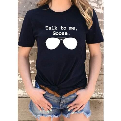 Womens Tee Talk To Me Goose Sunglasses T-shirt Basic Tees Short Sleeve O - Neck Tshirt Womens Tumblr Graphic Tee Tops