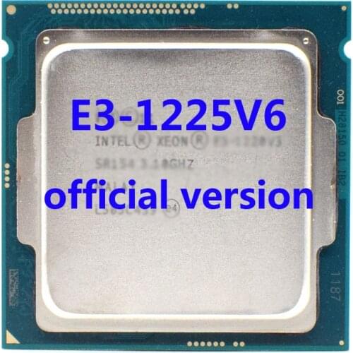 E3-1225V6 Official Verasion CPU Intel Xeon rocessor 3.3Ghz 4-Core 8M TPD 73W FCLGA1151 For E3 V5 Motherboard