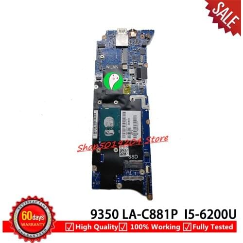 FOR Dell XPS 9350 mainboard i5-6200U SR2EY CN-076F9T 076F9T 76F9T AAZ80 LA-C881P Laptop Motherboard