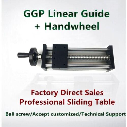 50-500mm Effective Stroke 1204 1605 1610 Ballscrew Linear Guide Module Rail CNC 3D Printer GGP Linear Guide + Handwheel