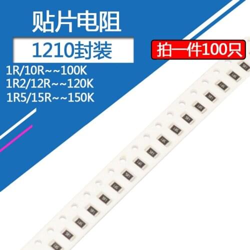 100pcs/lot 1210 chip resistor Component resistance 100R 150R 120R 15R 12R 10R 1K 1.2K 1.5K 10K 100K