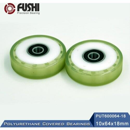 PUT 6000 Polyurethane Covered Bearing 10*64*18 mm ( 2 Pcs ) Shaft 15mm PUT600064-18 Urethane Cover PUT6000 Bearings